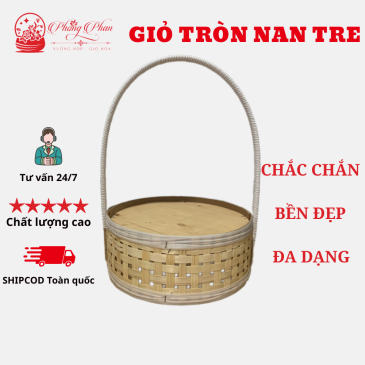 Giỏ Cắm Hoa - Giỏ Trái Cây Hình Tròn Đan Tre Có Quai Xách Tiện Lợi( ĐI TỪ 2 CÁI)