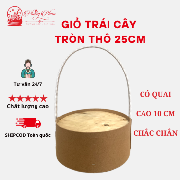 Giỏ Gỗ  Trái Cây Hình Tròn Thô 25cm Có Quai Xách Tiện Lợi( ĐI TỪ 2 CÁI)