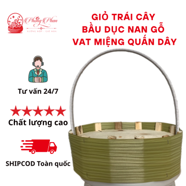 Giỏ Gỗ Đựng Trái Cây-Hoa-Quà,Hình Bầu Dục Gỗ VAT Miệng,Có Nhiều Màu Sắc,Có Quai Xách ( ĐI TỪ 2 CÁI)